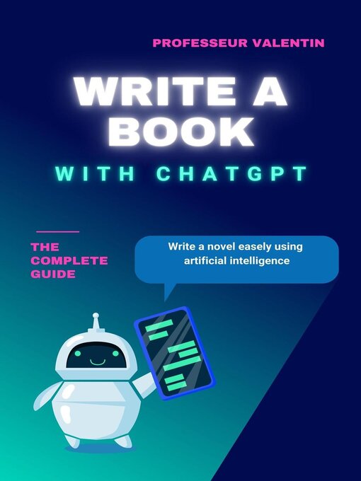 Title details for Write a Book With ChatGPT by Professeur Valentin - Available